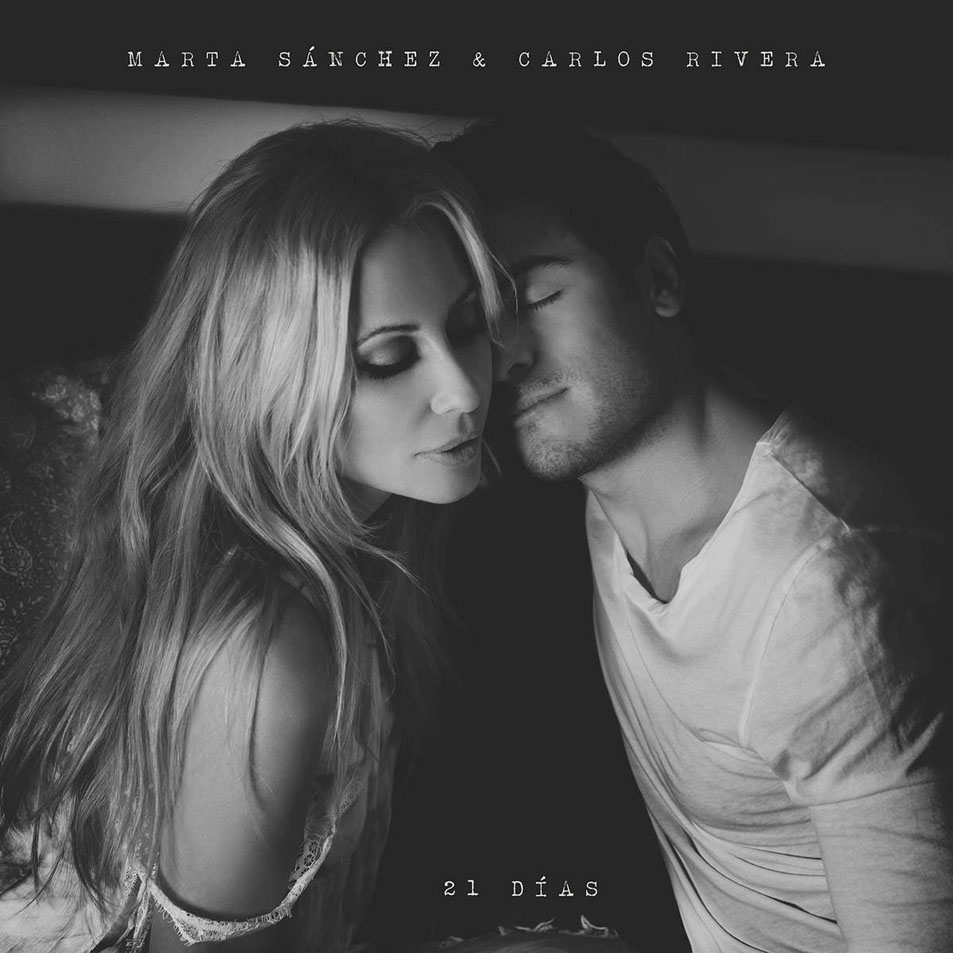 Cartula Frontal de Marta Sanchez - 21 Dias (Featuring Carlos Rivera) (Cd Single)