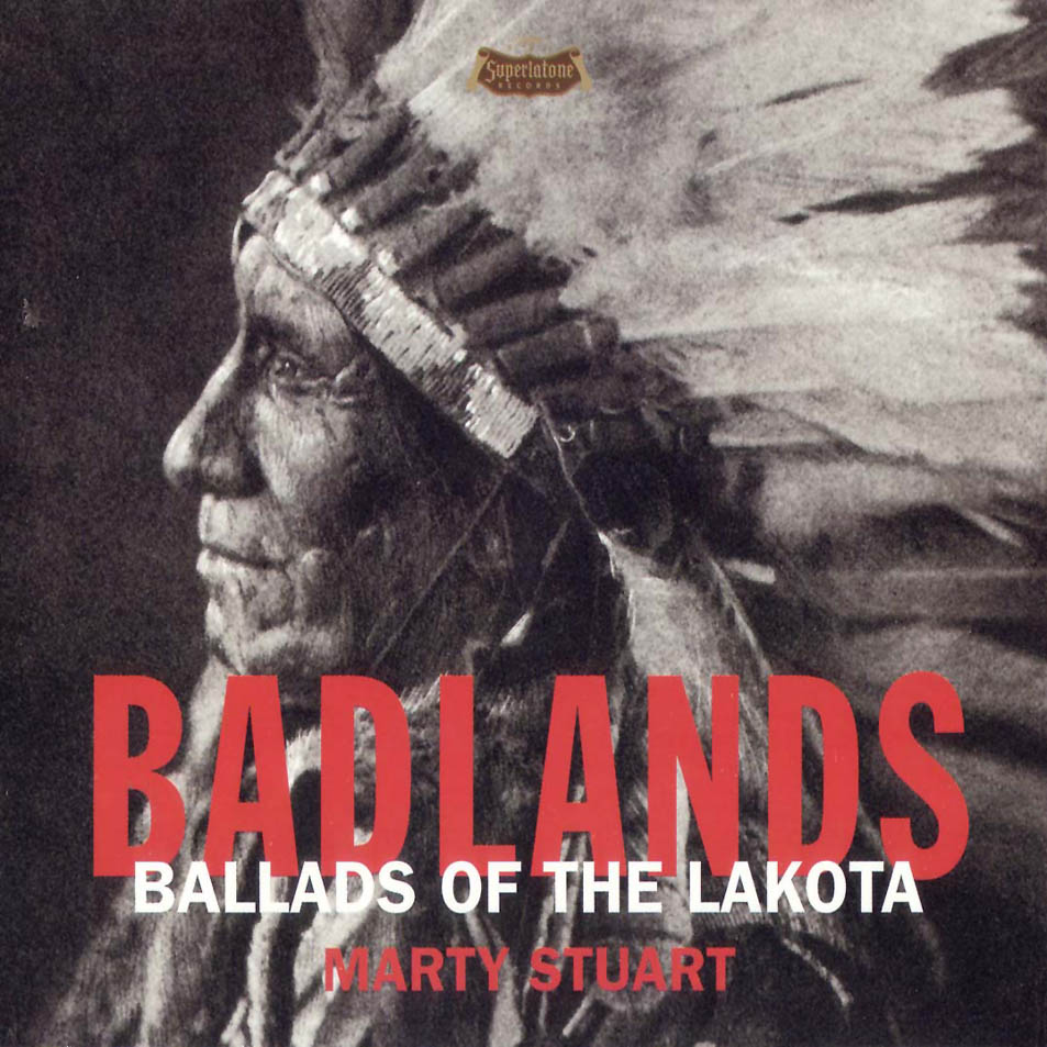 Cartula Frontal de Marty Stuart - Badlands (Ballads Of The Lakota)