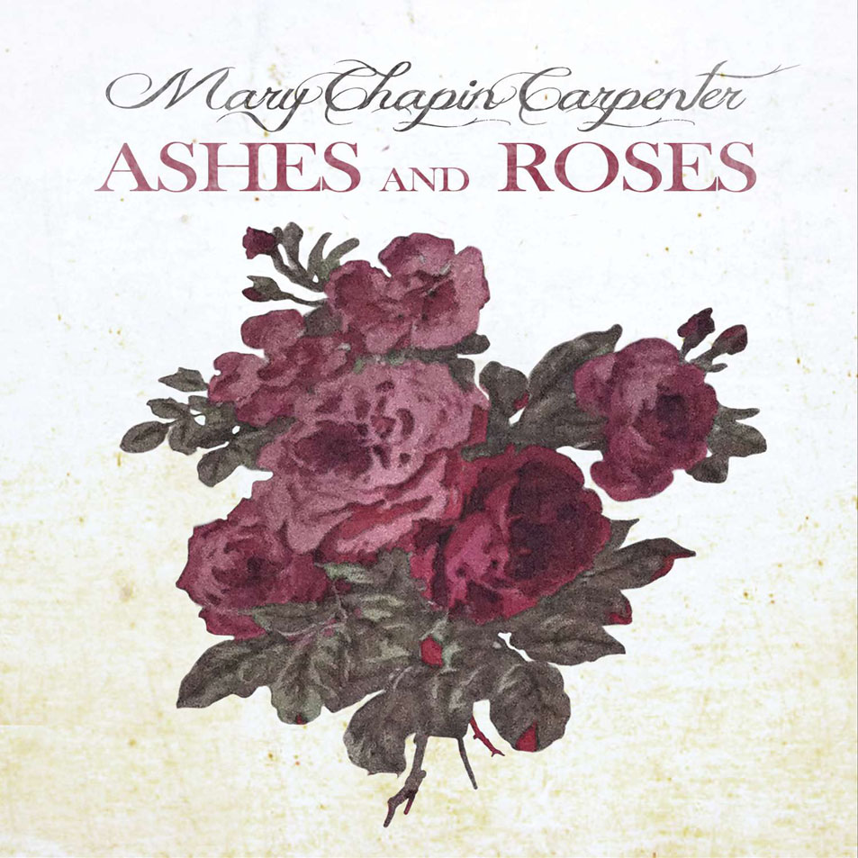 Cartula Frontal de Mary Chapin Carpenter - Ashes & Roses