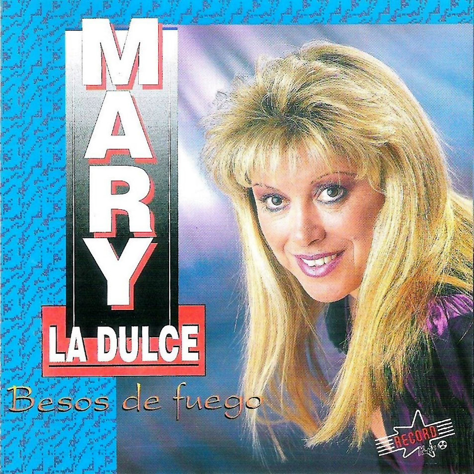 Cartula Frontal de Mary La Dulce - Besos De Fuego