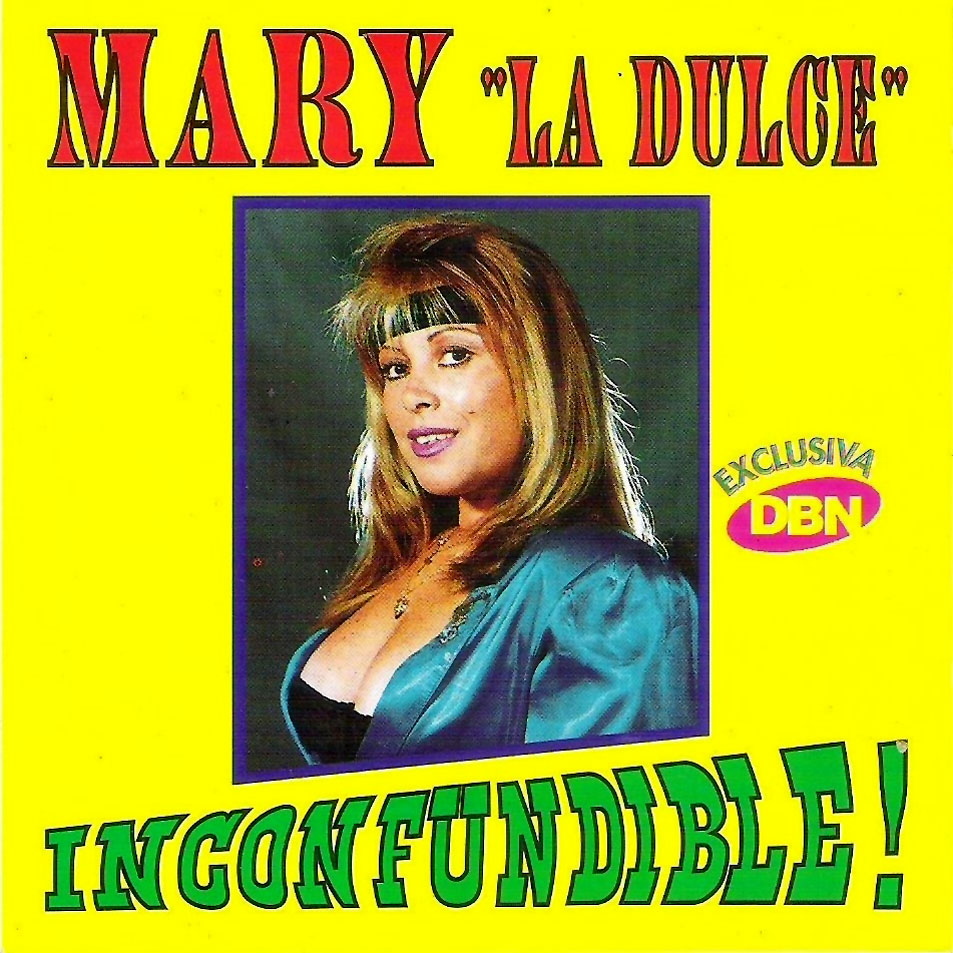 Cartula Frontal de Mary La Dulce - Inconfundible