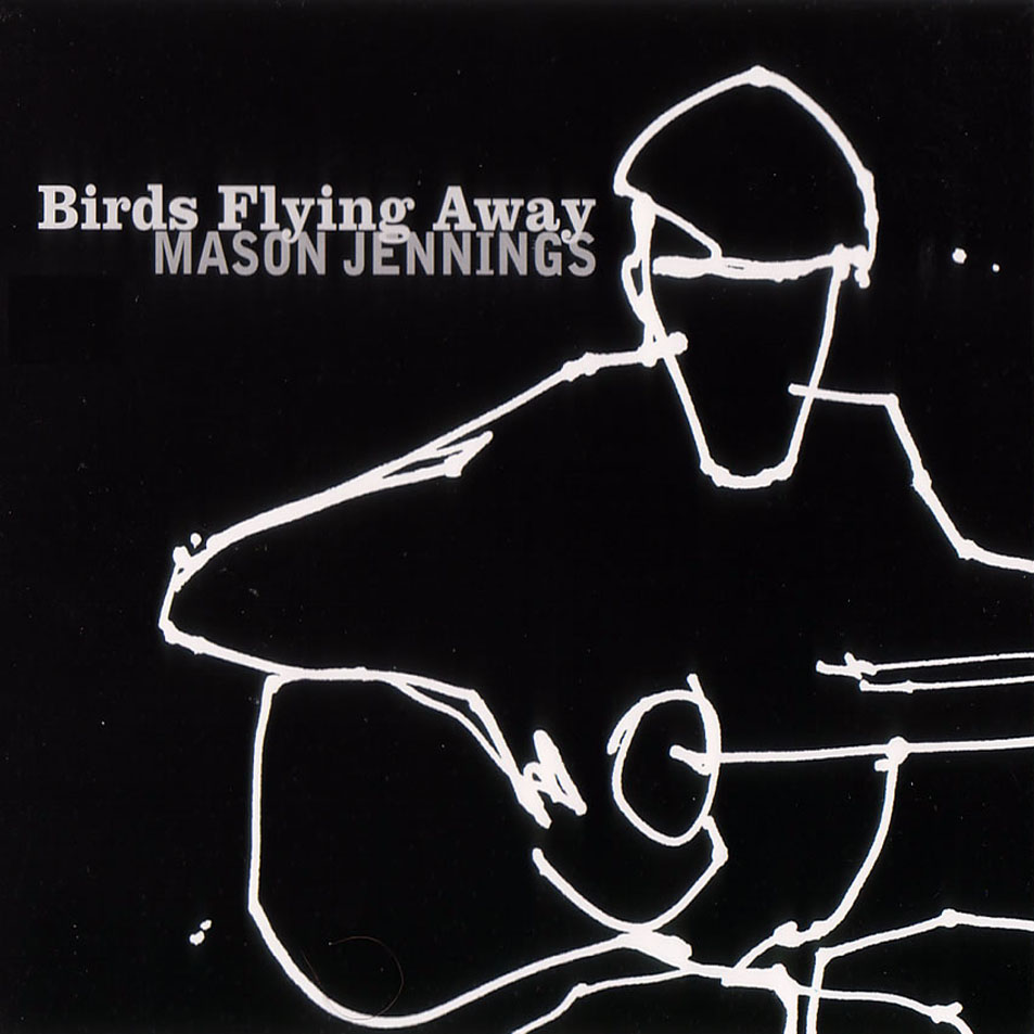 Cartula Frontal de Mason Jennings - Birds Flying Away