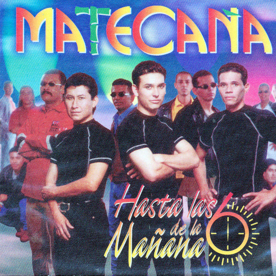 Cartula Frontal de Matecaa Orquesta - Hasta Las Seis De La Maana