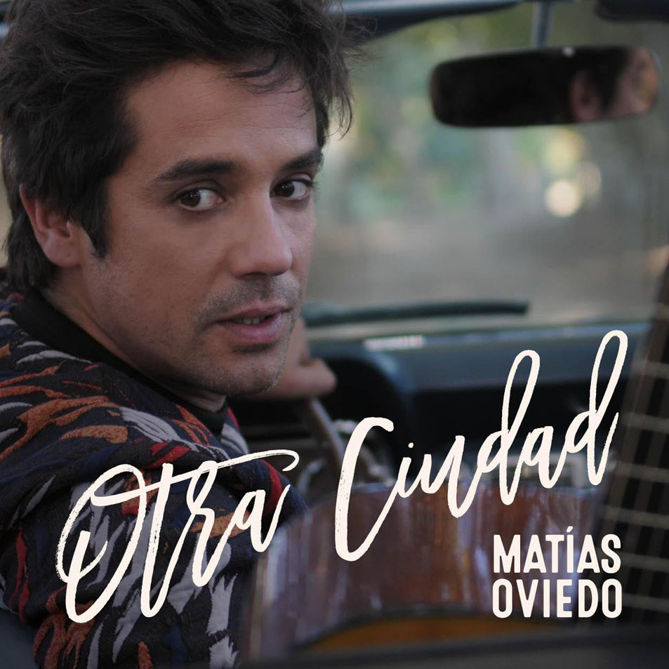 Cartula Frontal de Matias Oviedo - Otra Ciudad (Cd Single)