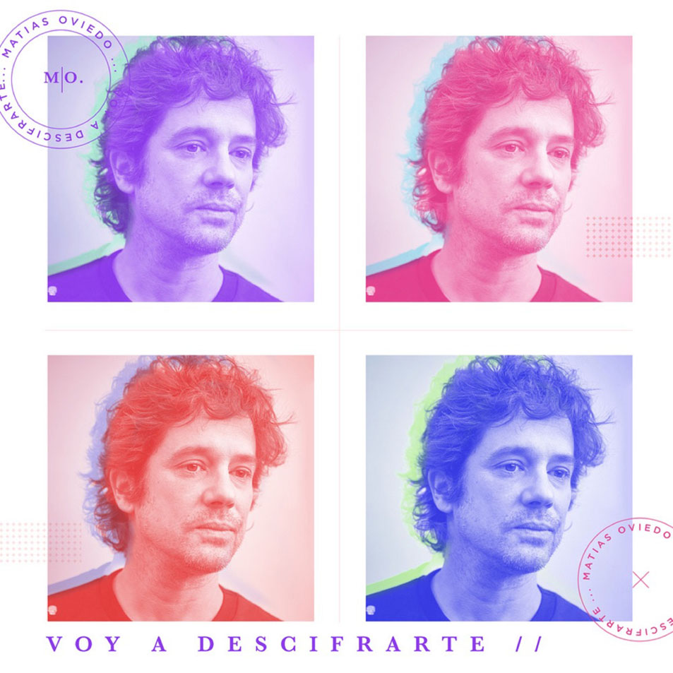 Cartula Frontal de Matias Oviedo - Voy A Descifrarte (Cd Single)