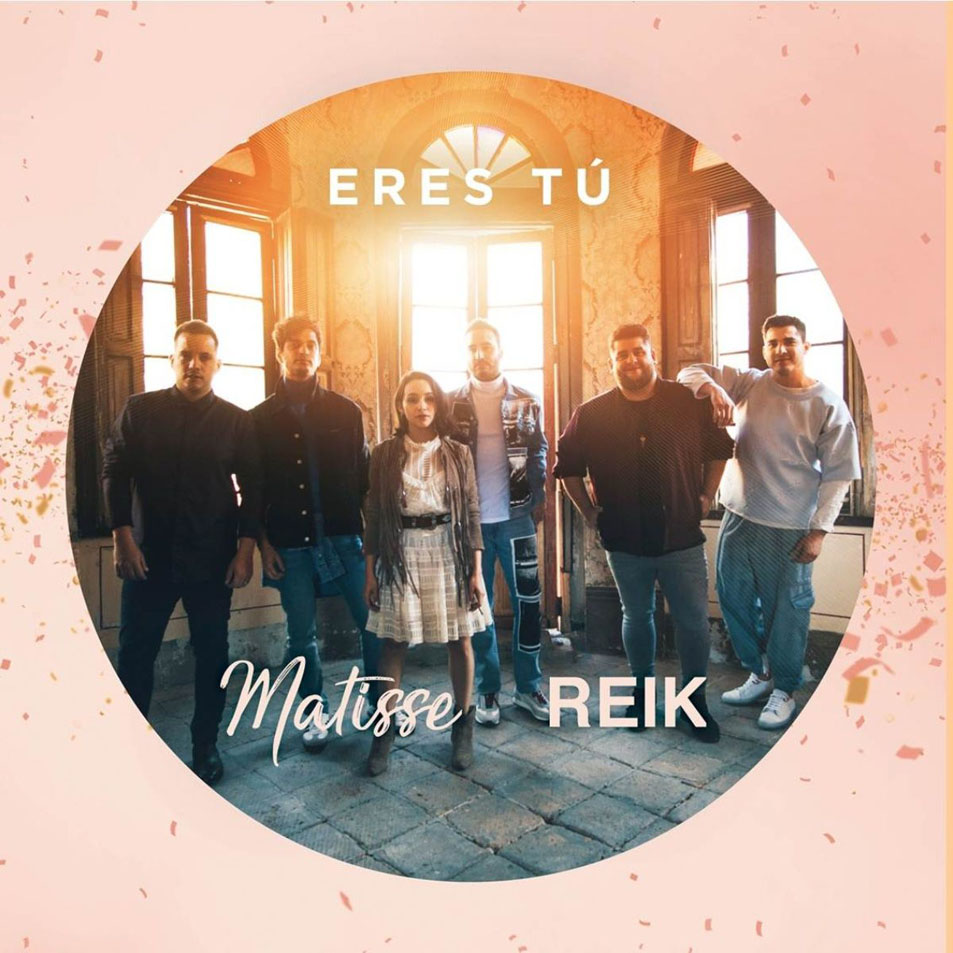 Cartula Frontal de Matisse - Eres Tu (Featuring Reik) (Cd Single)