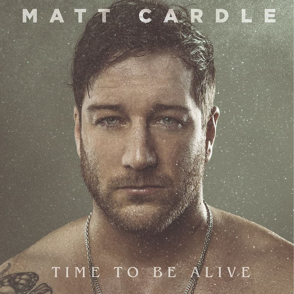 Cartula Frontal de Matt Cardle - Time To Be Alive