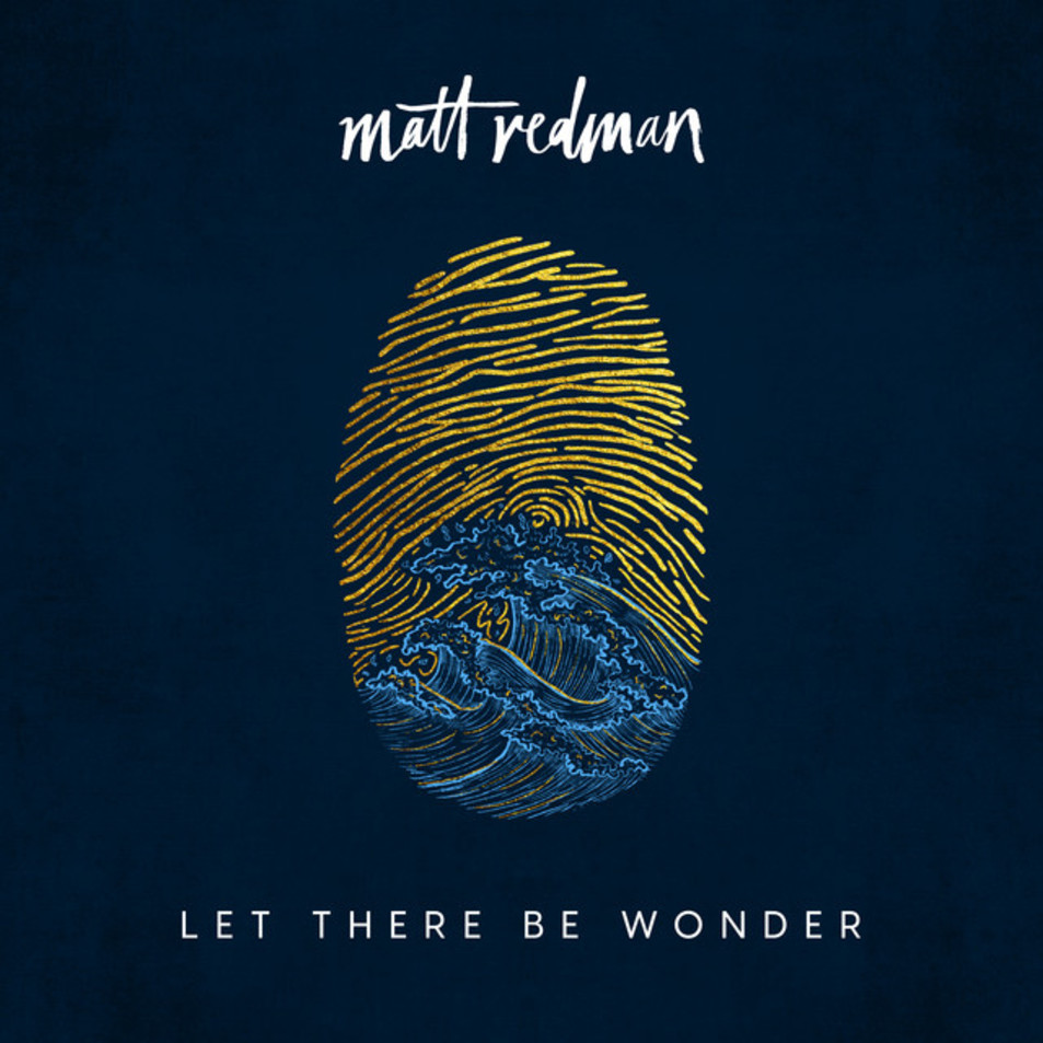 Cartula Frontal de Matt Redman - Let There Be Wonder (Live)