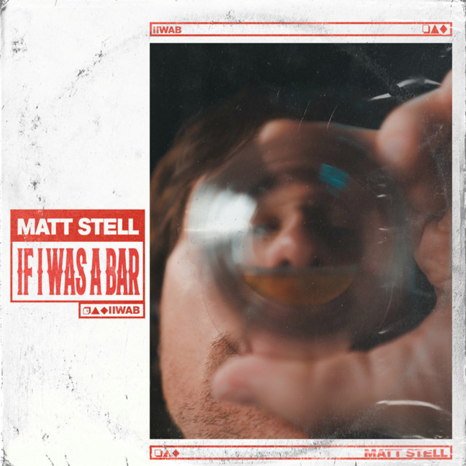 Cartula Frontal de Matt Stell - If I Was A Bar (Cd Single)