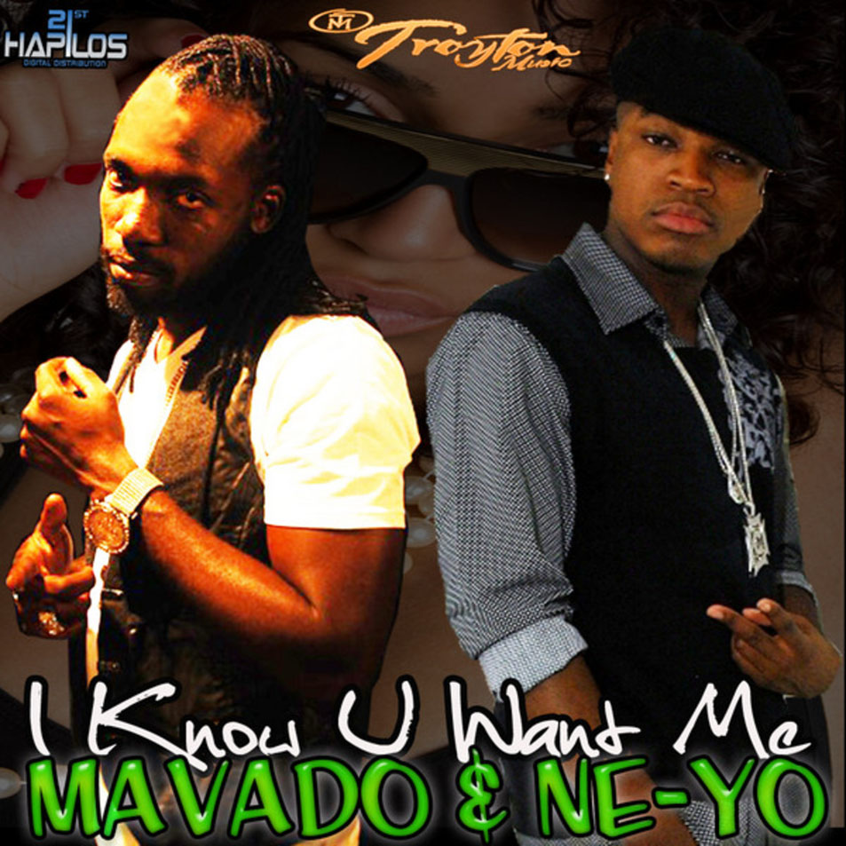 Cartula Frontal de Mavado - I Know U Want Me (Featuring Ne-Yo) (Remix) (Cd Single)