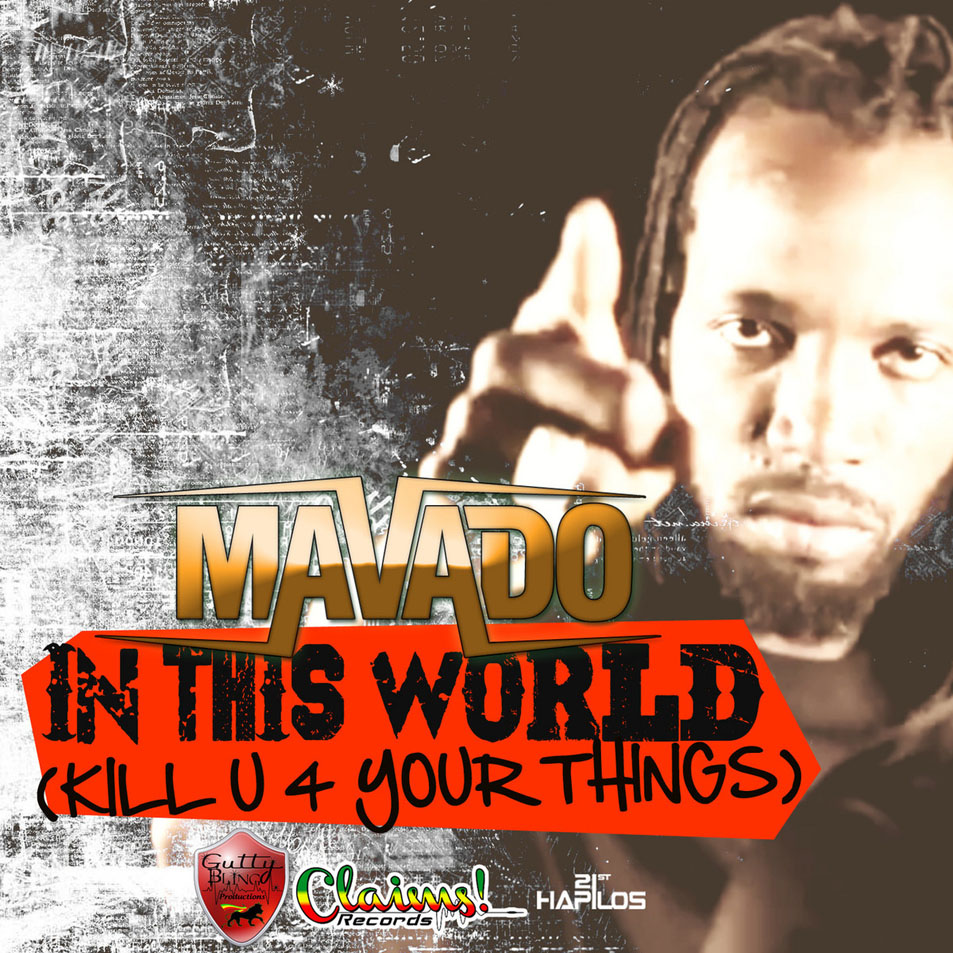 Cartula Frontal de Mavado - In This World (Kill U 4 Your Things) (Cd Single)