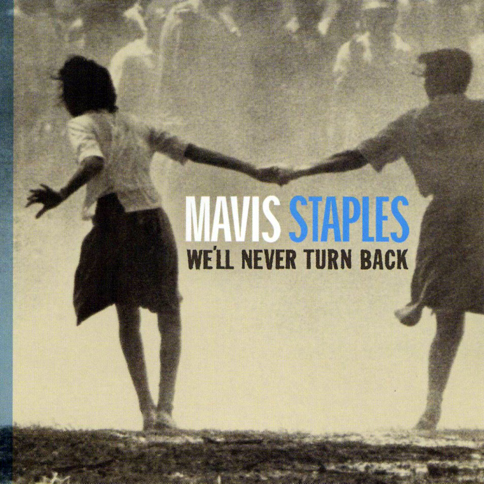 Cartula Frontal de Mavis Staples - We'll Never Turn Back