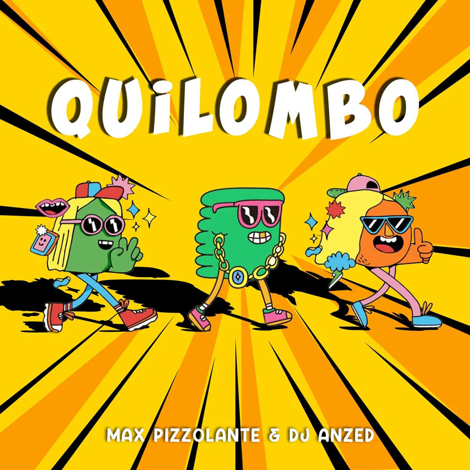 Cartula Frontal de Max Pizzolante - Quilombo (Featuring Dj Anzed) (Cd Single)