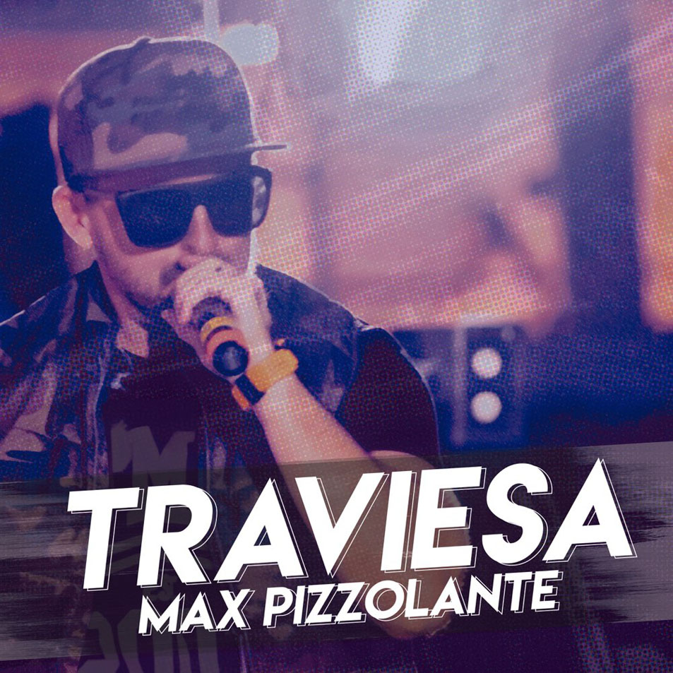 Cartula Frontal de Max Pizzolante - Traviesa (Cd Single)