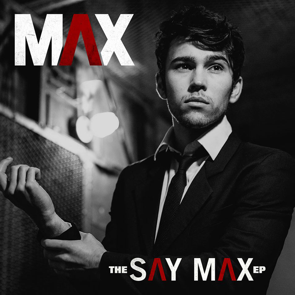 Cartula Frontal de Max Schneider - The Say Max (Ep)