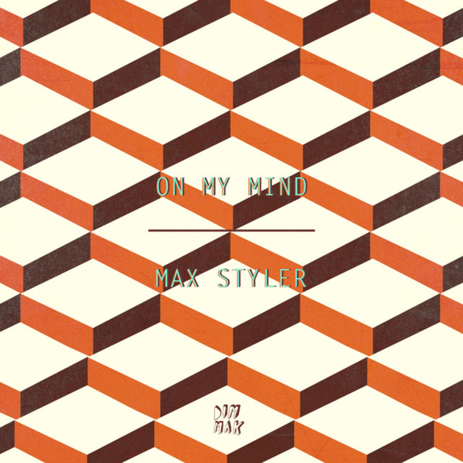 Cartula Frontal de Max Styler - On My Mind (Cd Single)
