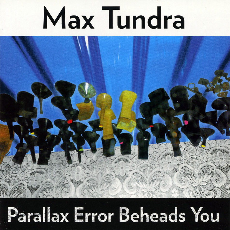 Cartula Frontal de Max Tundra - Parallax Error Beheads You