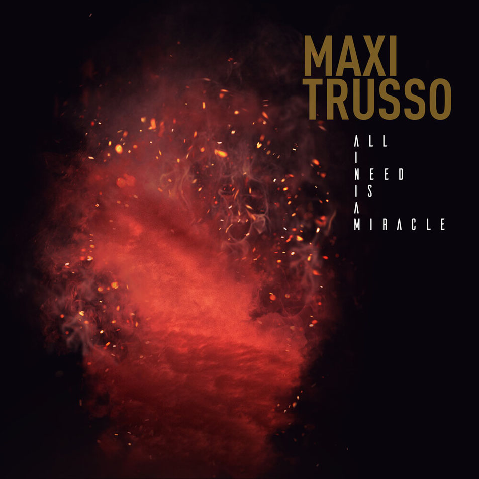 Cartula Frontal de Maxi Trusso - All I Need Is A Miracle (Cd Single)