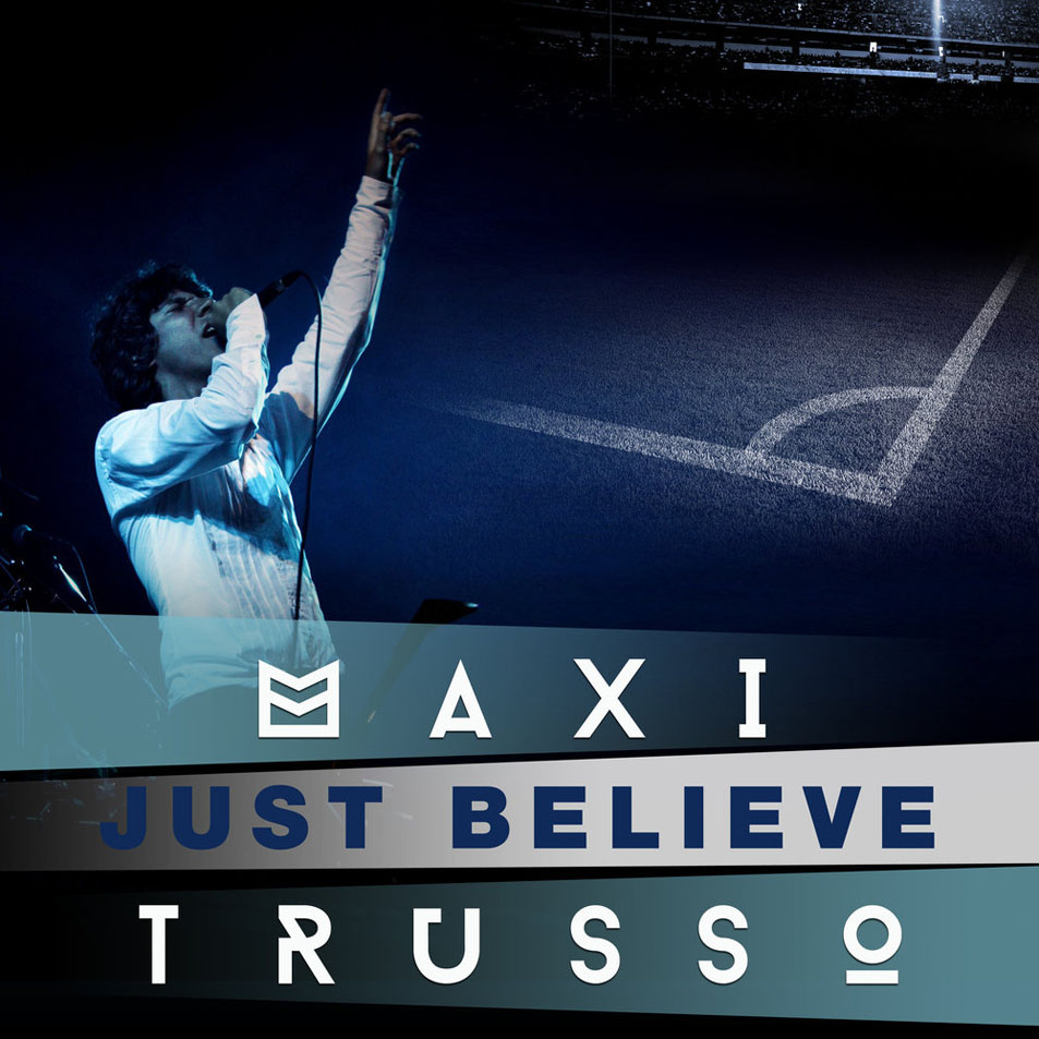 Cartula Frontal de Maxi Trusso - Just Believe (Cd Single)