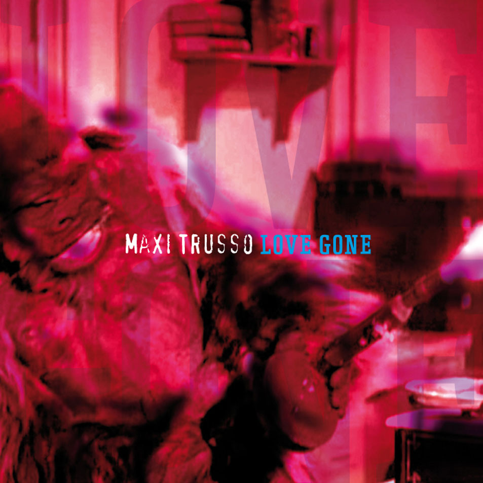 Cartula Frontal de Maxi Trusso - Love Gone