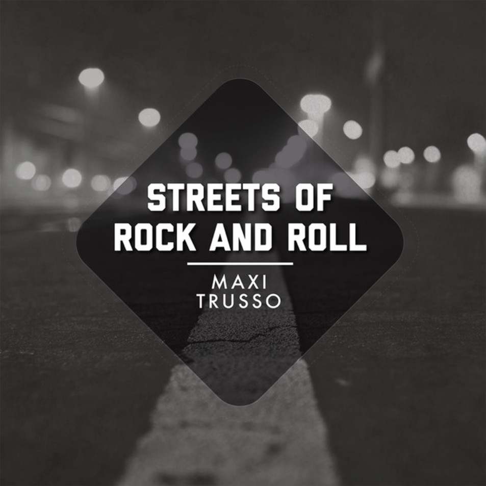 Cartula Frontal de Maxi Trusso - Streets Of Rock & Roll (Cd Single)