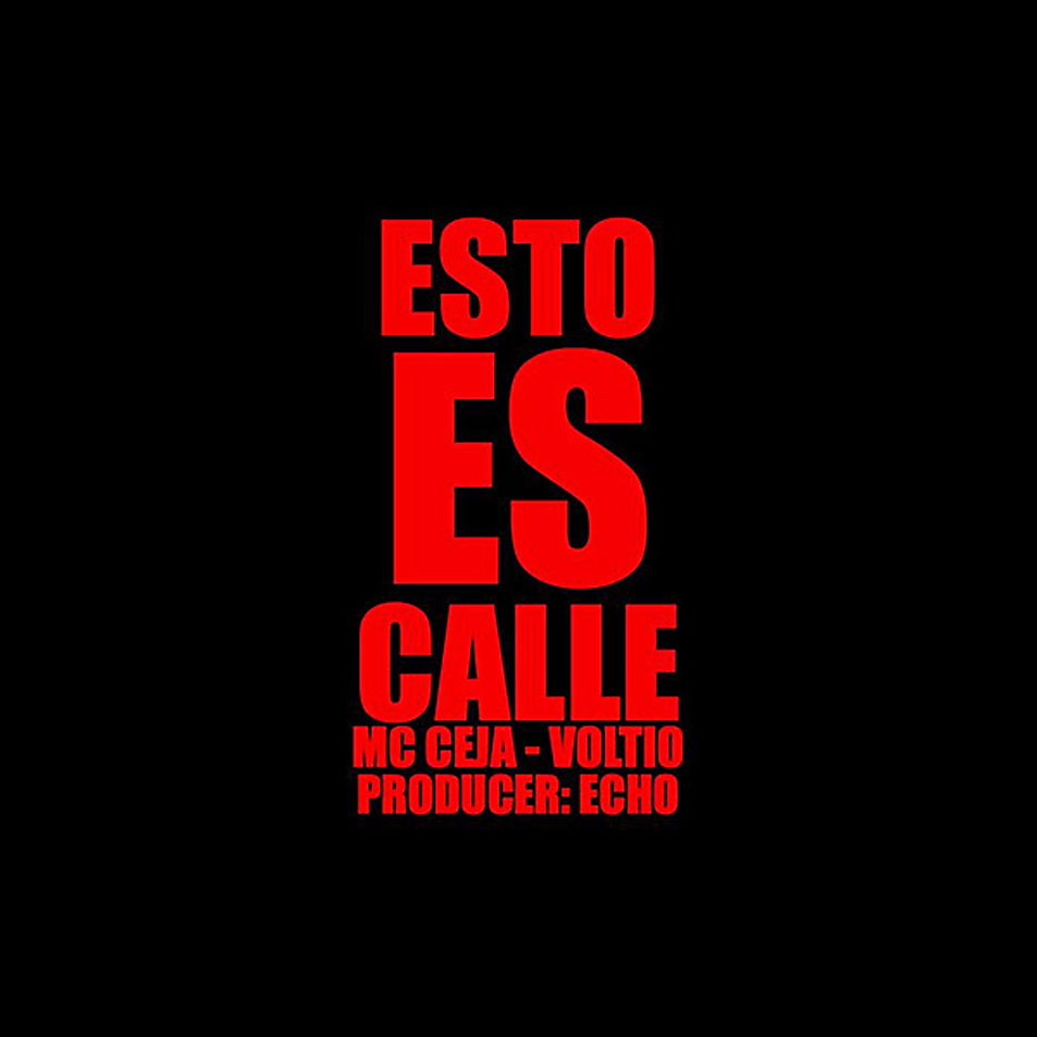 Cartula Frontal de Mc Ceja - Esto Es Calle (Featuring Voltio) (Cd Single)