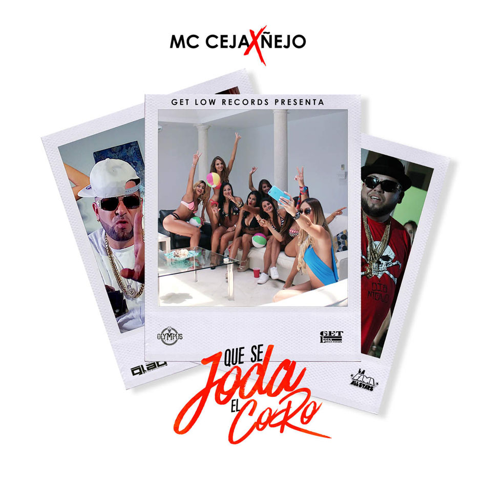 Cartula Frontal de Mc Ceja - Que Se Joda El Coro (Featuring ejo) (Cd Single)