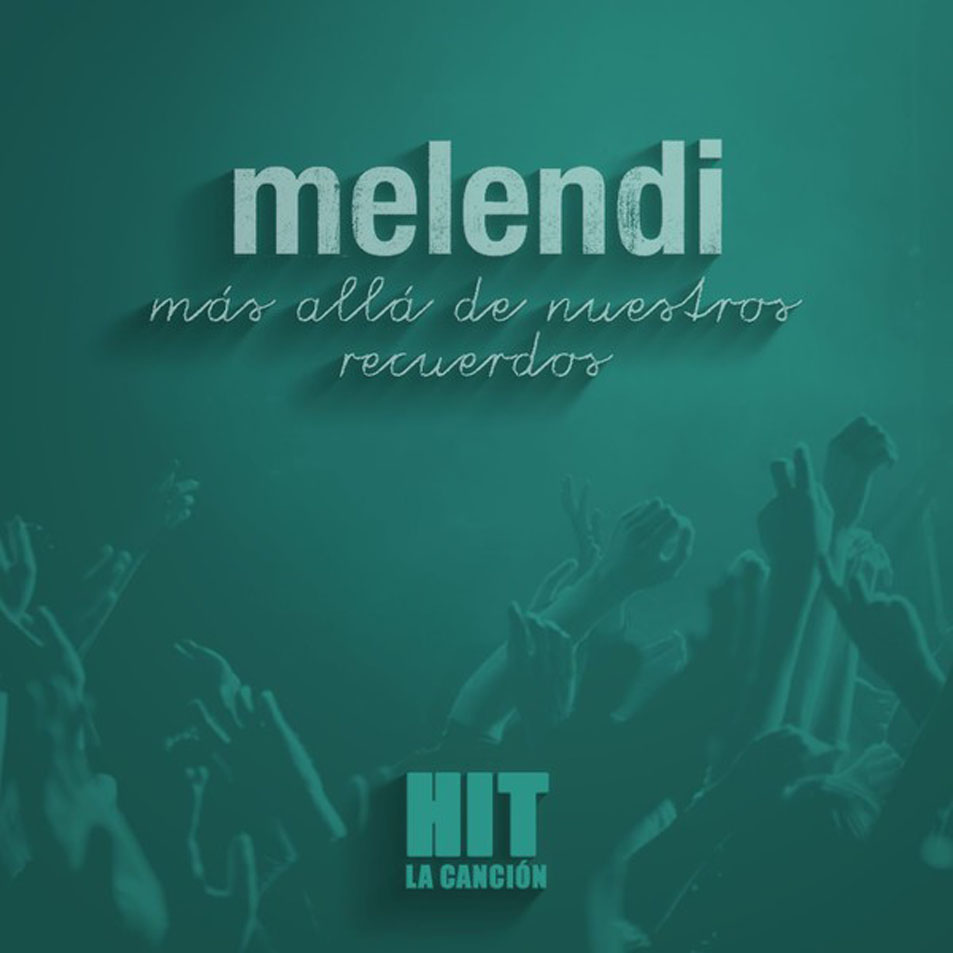 Carátula Frontal de Melendi - Mas Alla De Nuestros Recuerdos (Cd Single)