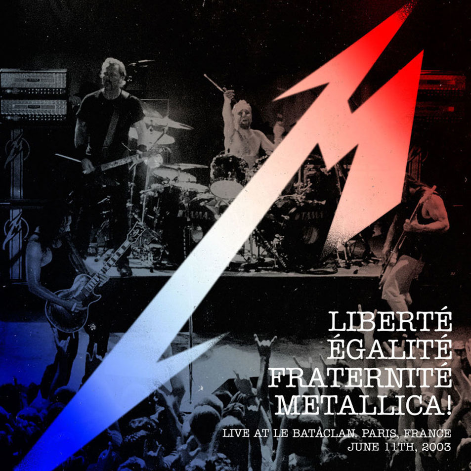 Cartula Frontal de Metallica - Liberte, Egalite, Fraternite, Metallica!