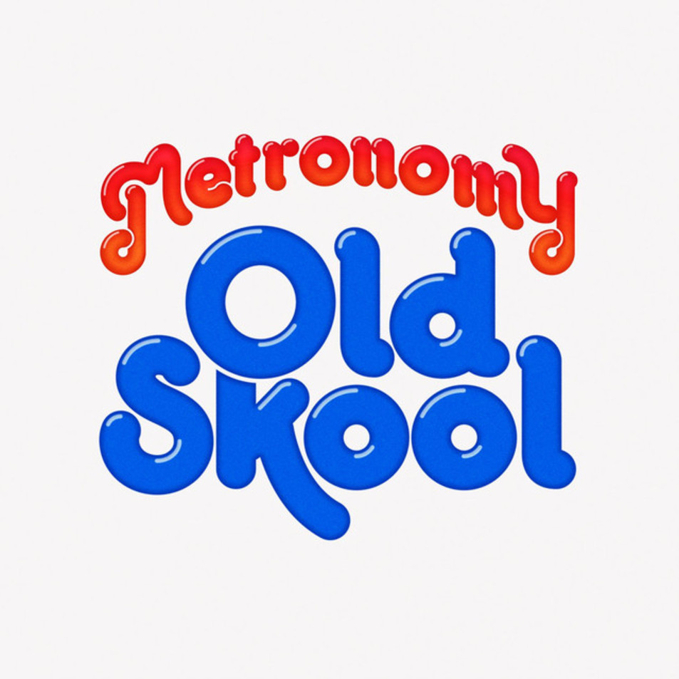 Carátula Frontal de Metronomy - Old Skool (Cd Single) - Portada