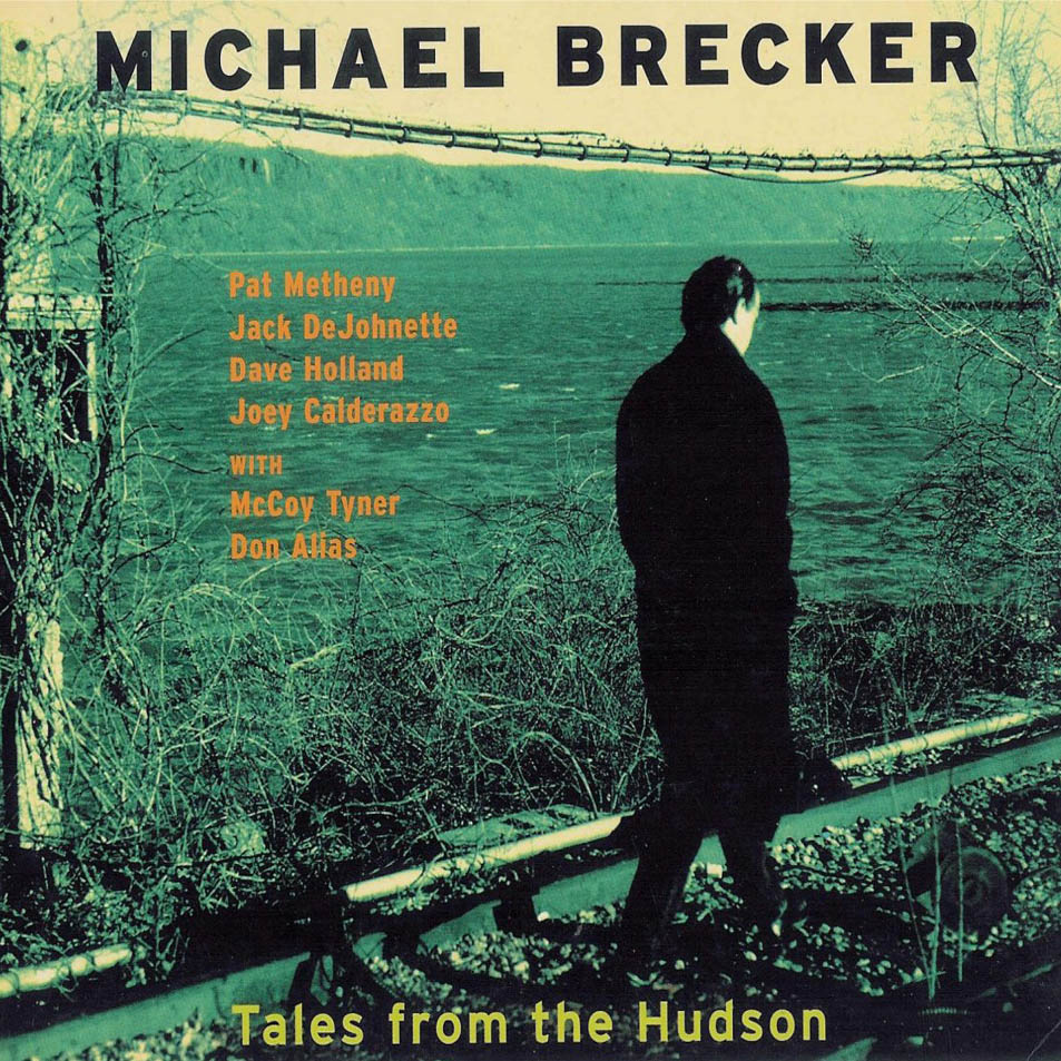Cartula Frontal de Michael Brecker - Tales From The Hudson