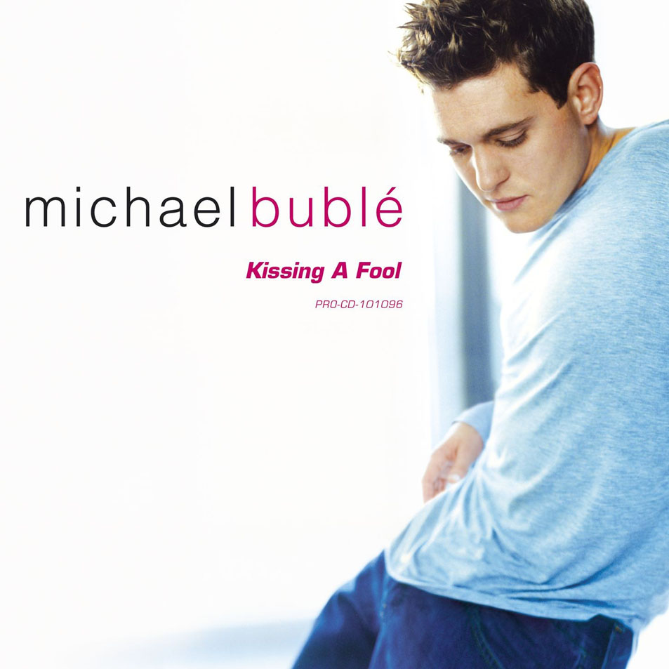 Cartula Frontal de Michael Buble - Kissing A Fool (Cd Single)