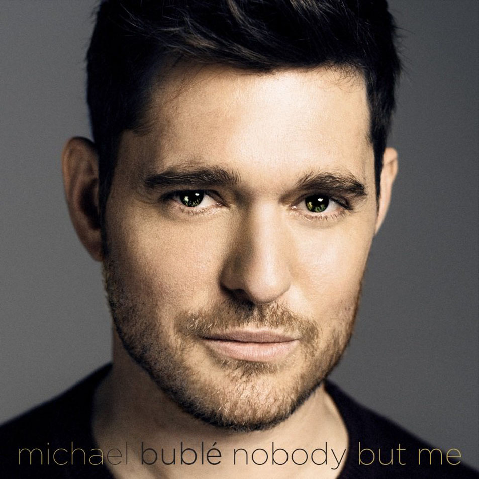 Cartula Frontal de Michael Buble - Nobody But Me (Deluxe Edition)