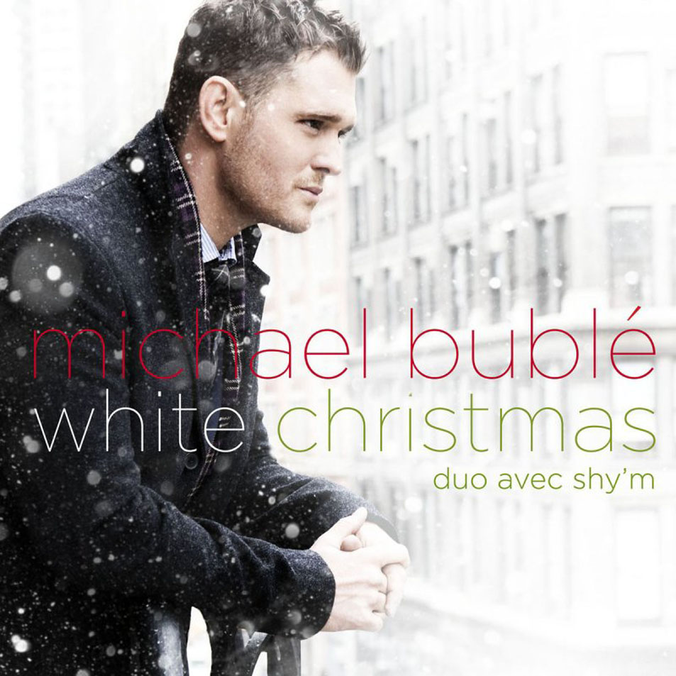 Cartula Frontal de Michael Buble - White Christmas (Duet With Shy'm) (Cd Single)