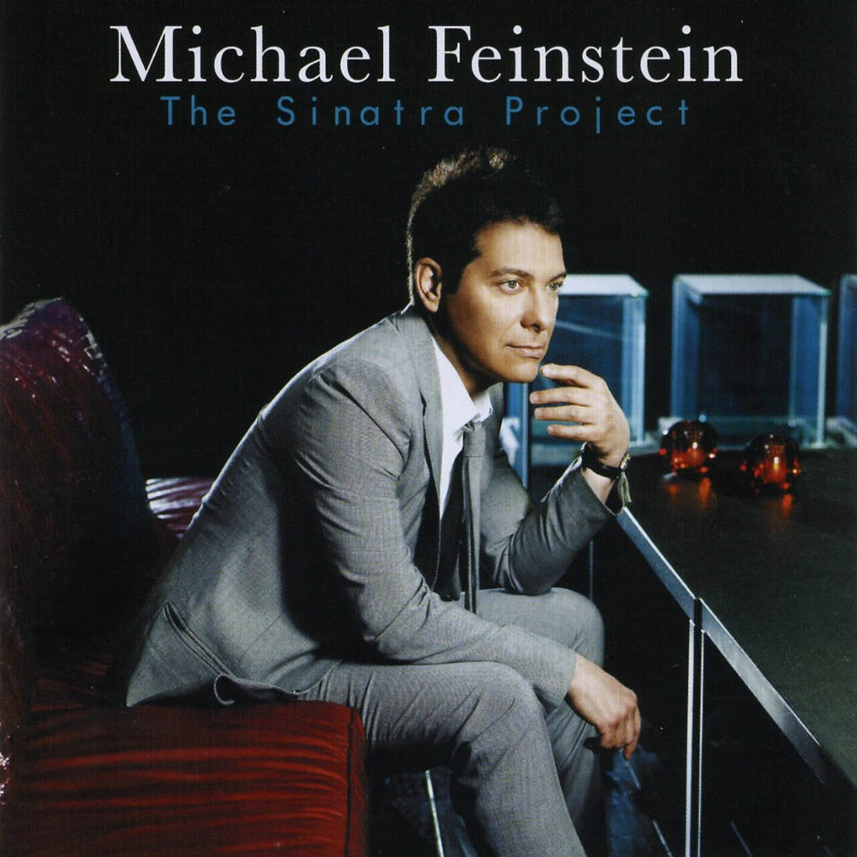 Cartula Frontal de Michael Feinstein - The Sinatra Project