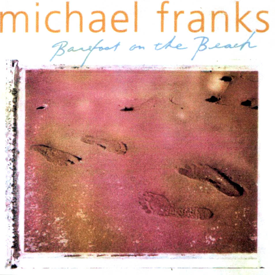 Cartula Frontal de Michael Franks - Barefoot On The Beach