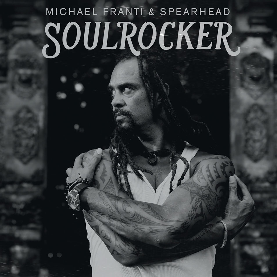 Cartula Frontal de Michael Franti & Spearhead - Soulrocker