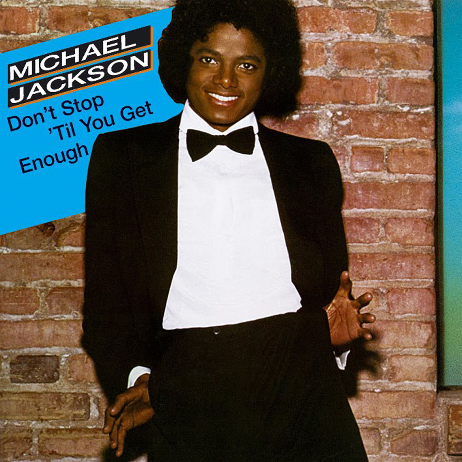 Cartula Frontal de Michael Jackson - Don't Stop 'til You Get Enough (Cd Single)