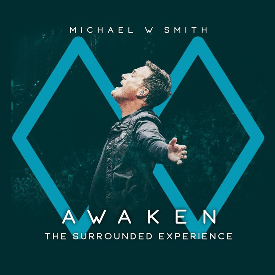 Cartula Frontal de Michael W Smith - Awaken: The Surrounded Experience