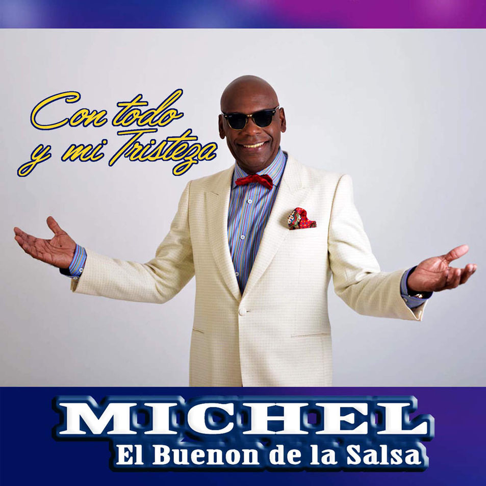 Carátula Frontal de Michel El Buenon - Con Todo Y Mi Tristeza (Cd Single)