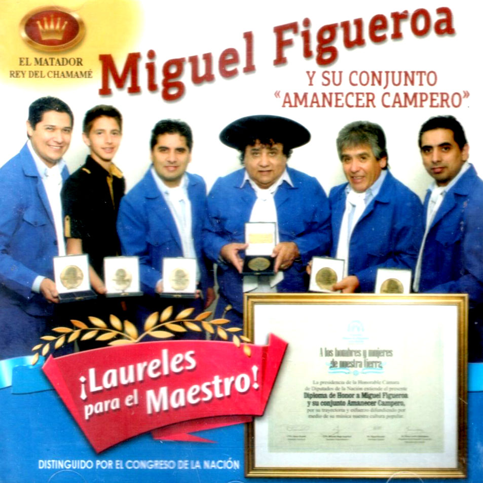 Cartula Frontal de Miguel Figueroa Y Su Conjunto Amanecer Campero - Laureles Para El Maestro