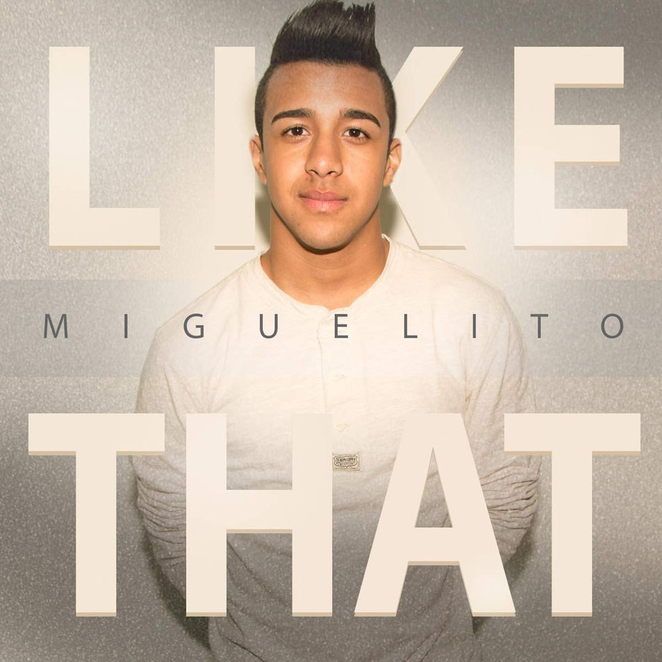 Cartula Frontal de Miguelito - Like That (Cd Single)