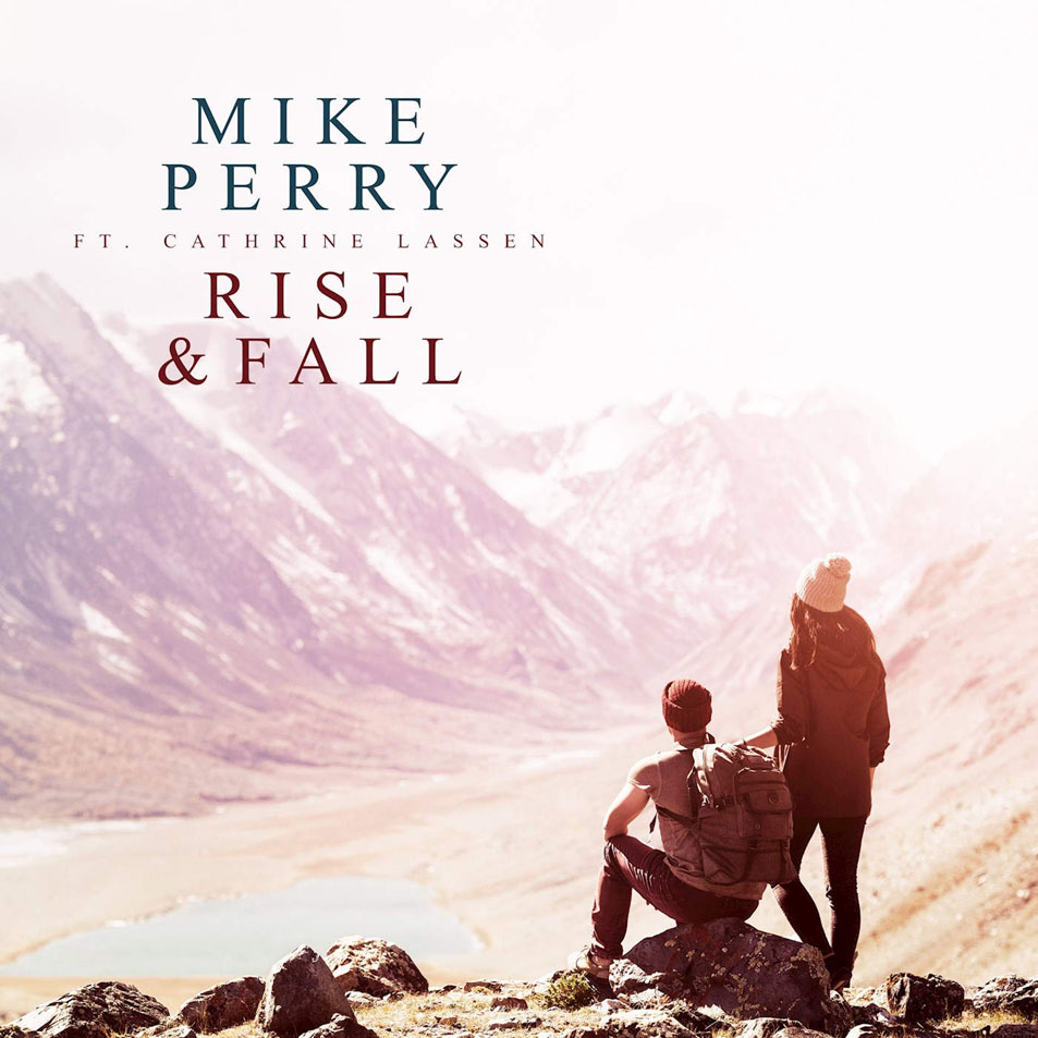 Cartula Frontal de Mike Perry - Rise & Fall (Featuring Cathrine Lassen) (Cd Single)