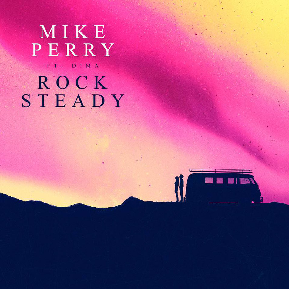 Cartula Frontal de Mike Perry - Rocksteady (Featuring Dima) (Cd Single)