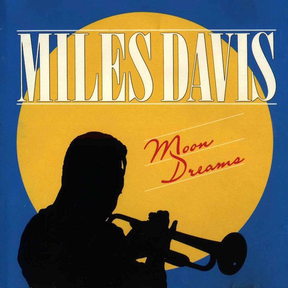 Cartula Frontal de Miles Davis - Moon Dreams