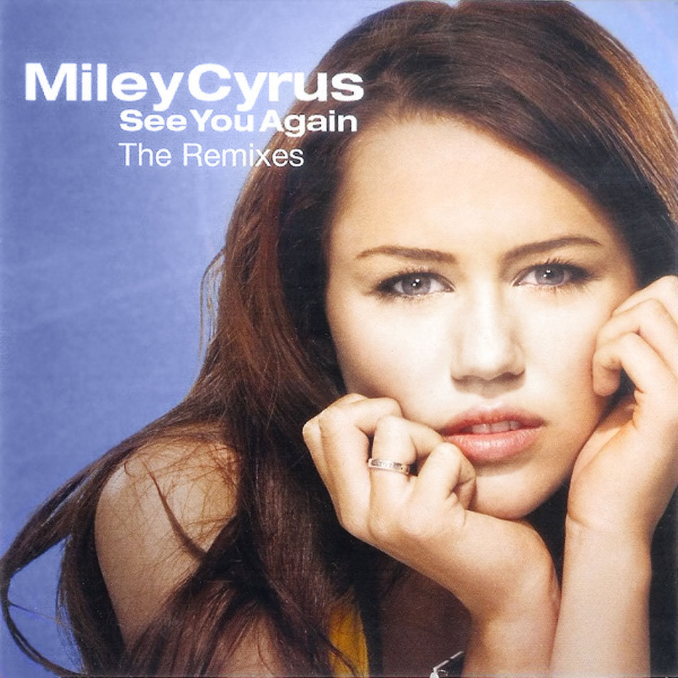 Cartula Frontal de Miley Cyrus - See You Again (The Remixes) (Cd Single)