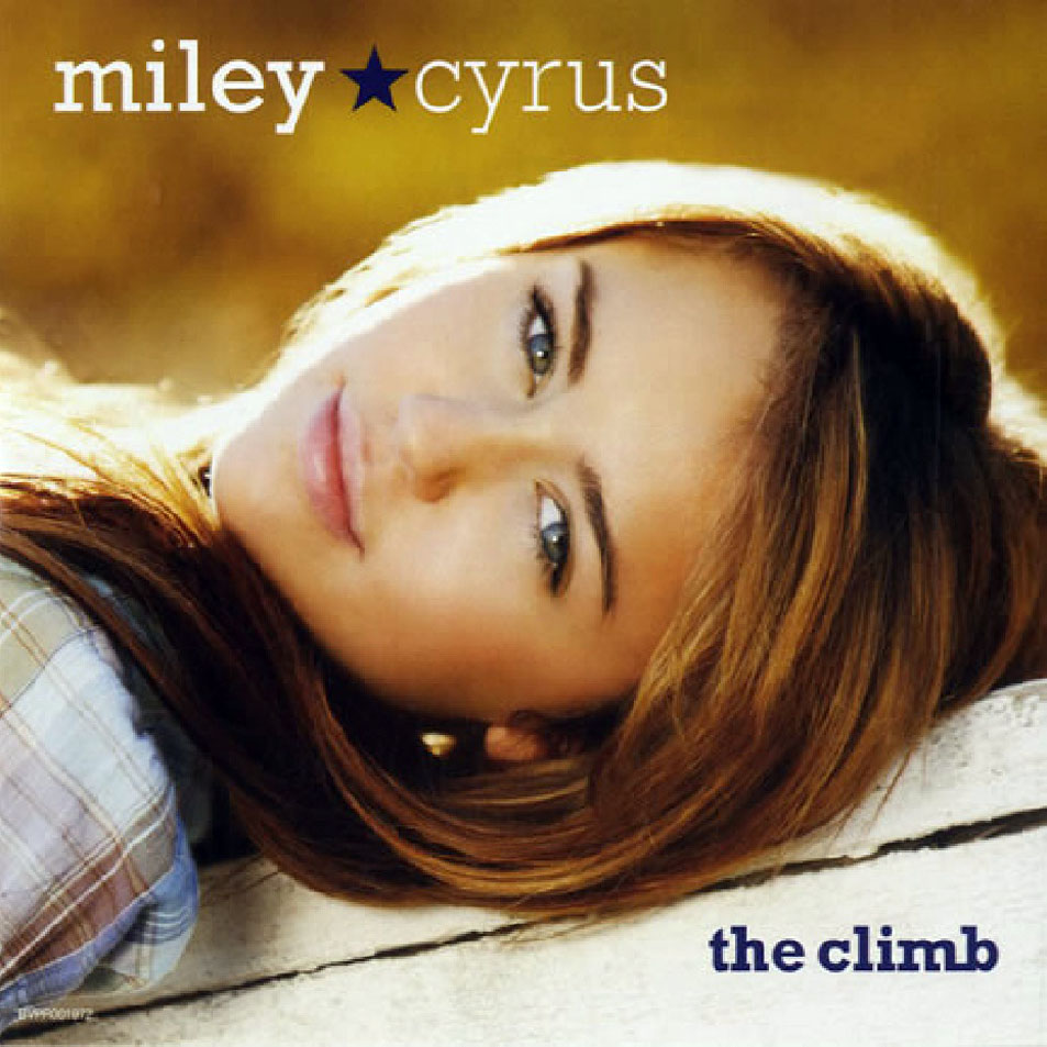 Cartula Frontal de Miley Cyrus - The Climb (Cd Single)