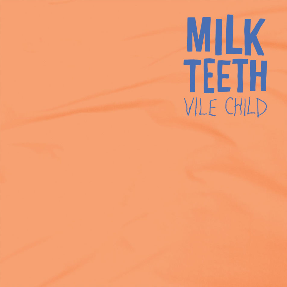 Cartula Frontal de Milk Teeth - Vile Child