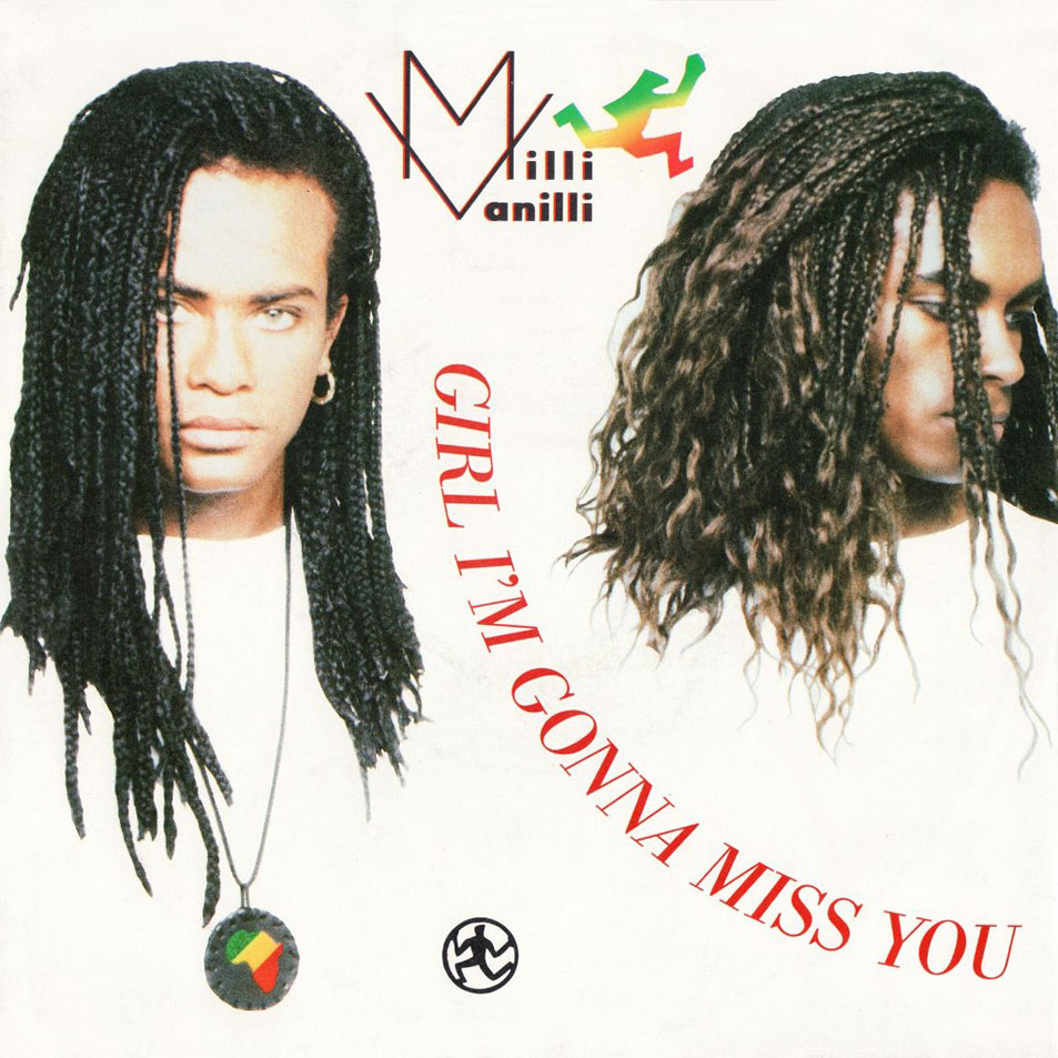 Cartula Frontal de Milli Vanilli - Girl, I'm Gonna Miss You (Cd Single)