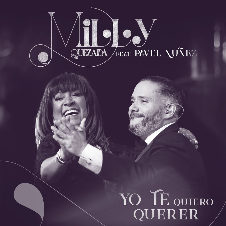 Cartula Frontal de Milly Quezada - Yo Te Quiero Querer (Featuring Pavel Nuez) (Cd Single)